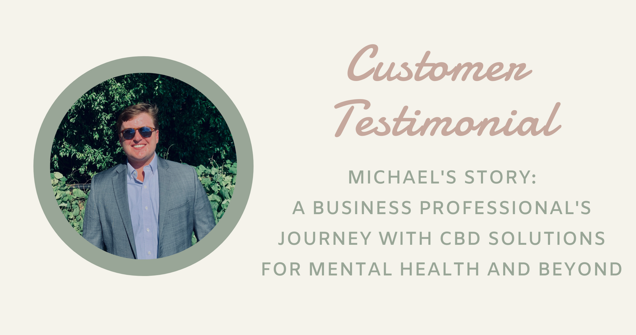 Michael’s Story – A Customer Testimonial