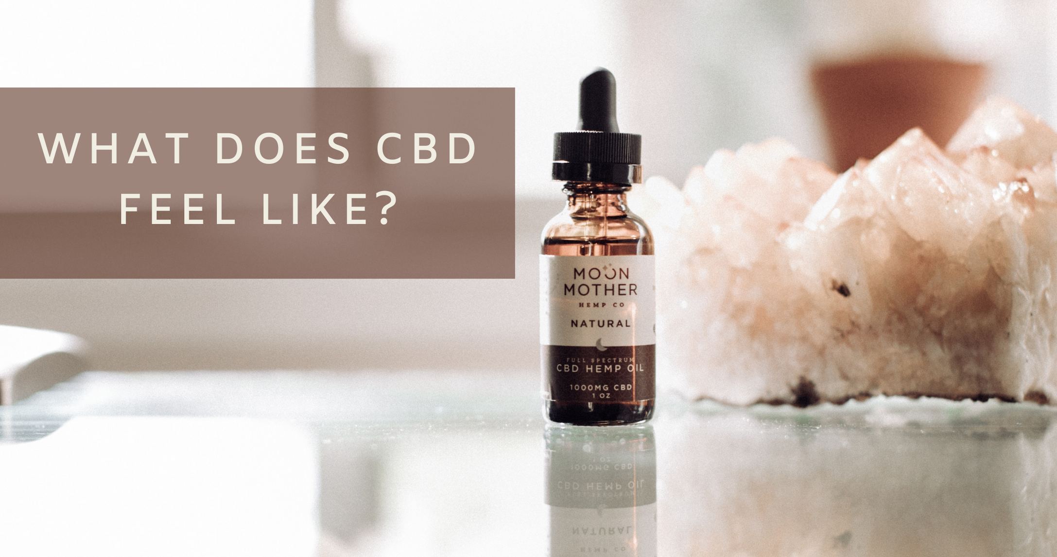 What Does CBD Feel Like?