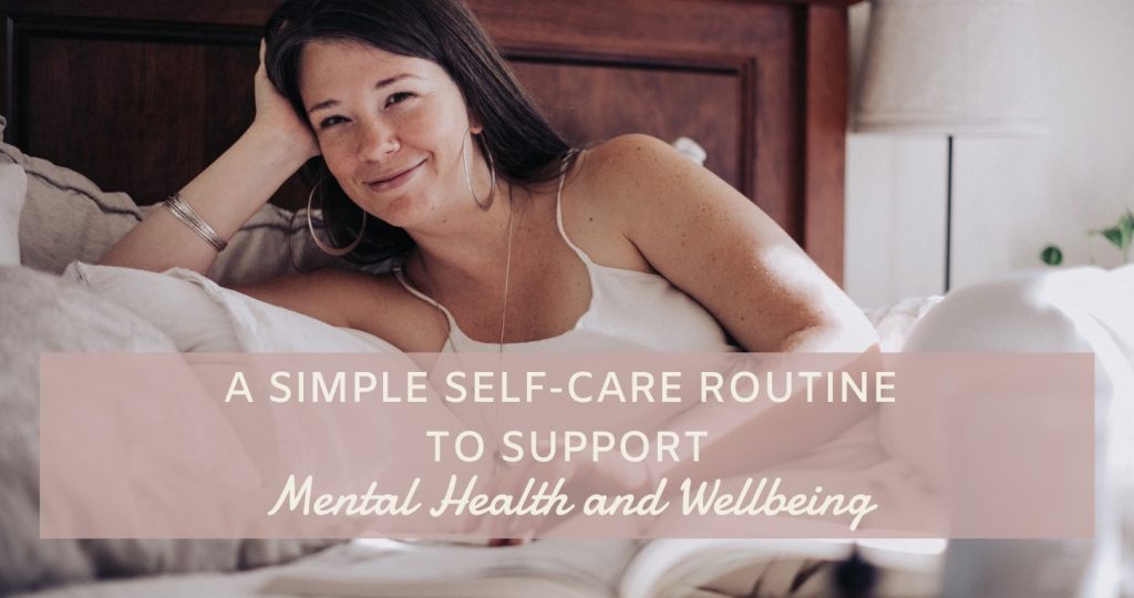 A woman relaxing in bed with a book, with the words A Simple Self-Care Routine